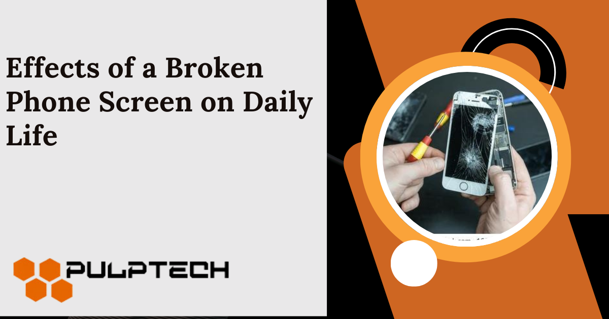 Effects of a Broken Phone Screen