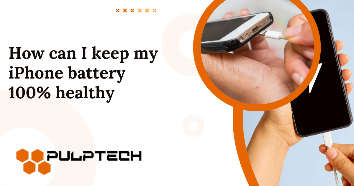 iPhone Battery Health with PulpTech malta