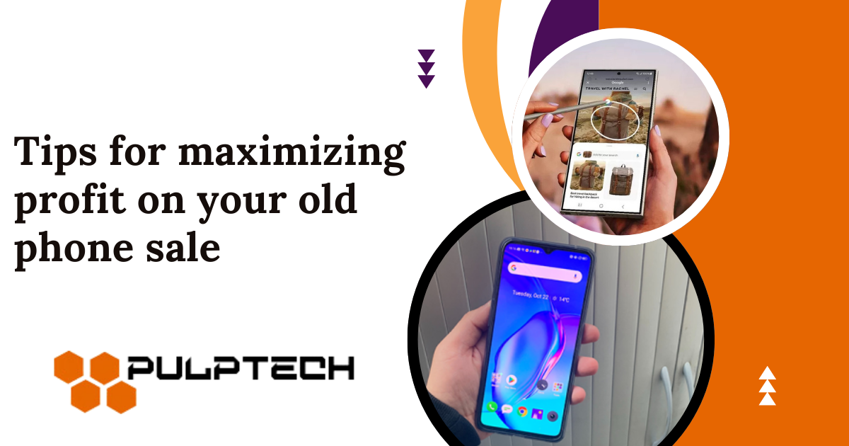 maximize profit on your phone sale